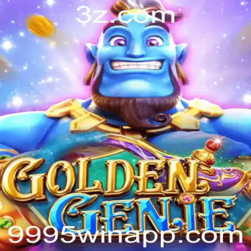 9995win - Descubra o Fascinante Mundo de GOLDENGENIE e a Estratégia 9995win