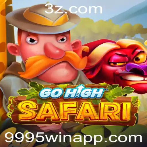 GoHighSafari: Explorando o Mundo de Aventuras com a Palavra-Chave 9995win